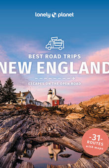 Lonely Planet Best Road Trips New England (Road Trips Guide)