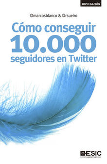 Cómo conseguir 10.000 seguidores en Twitter