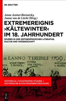 Extremereignis ›Kältewinter‹ im 18. Jahrhundert