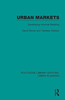 Urban Markets: Developing Informal Retailing