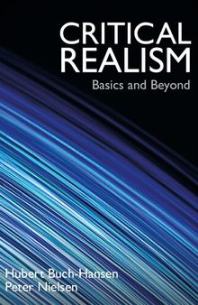 Critical Realism: Basics and Beyond