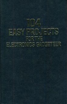 104 easy projects for the Electronics Gadgeteer