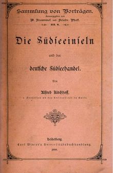 Die Südseeinseln und der deutsche Südseehandel