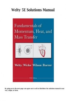 Fundamentals of Momentum, Heat, and Mass Transfer: Solutions Manual