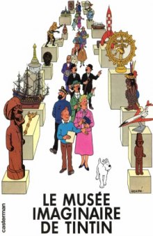 Le musee imaginaire de Tintin