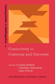 Connectivity in Grammar and Discourse (Hamburg Studies on Multilingualism)