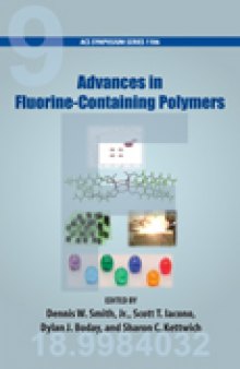 Advances in Fluorine-Containing Polymers