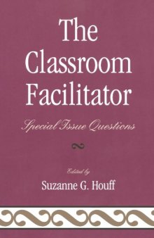 The Classroom Facilitator: Special Issue Questions  