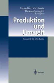 Produktion und Umwelt: Festschrift für Otto Rentz