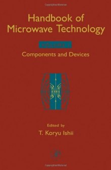Handbook of Microwave Technology, Volume 1: Components and Devices