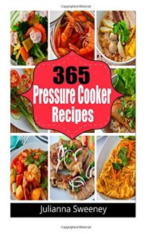 365 Pressure Cooker Recipes