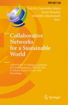 Collaborative Networks for a Sustainable World: 11th IFIP WG 5.5 Working Conference on Virtual Enterprises, PRO-VE 2010, St. Etienne, France, October 11-13, 2010. Proceedings