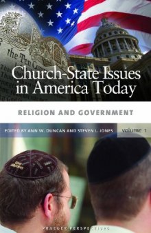Church-State Issues in America Today  Three Volumes  (Praeger Perspectives)