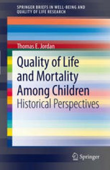 Quality of Life and Mortality Among Children: Historical Perspectives