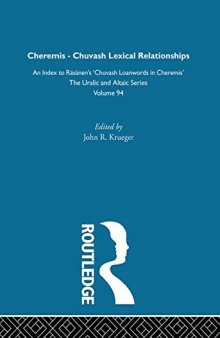 Cheremis-Chuvash Lexical Relationships: An Index to Räsänen’s ‘Chuvash Loanwords in Cheremis’