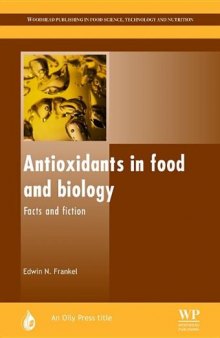 Antioxidants in Food and Biology. Facts and Fiction