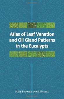 Atlas of leaf venation and oil gland patterns in the eucalypts