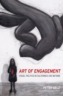 Art of engagement : visual politics in California and beyond