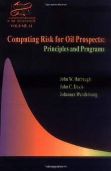Computing Risk for Oil Prospects:Principles and Programs