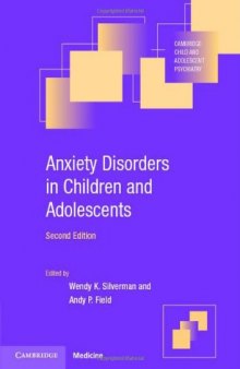 Anxiety Disorders in Children and Adolescents (Cambridge Child and Adolescent Psychiatry)  