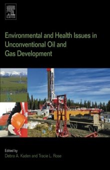 Environmental and Health Issues in Unconventional Oil and Gas Development