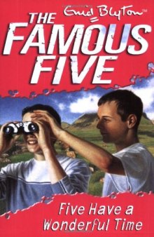 Five Have a Wonderful Time (Famous Five)