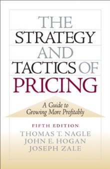 Strategy and Tactics of Pricing, The (5th Edition)