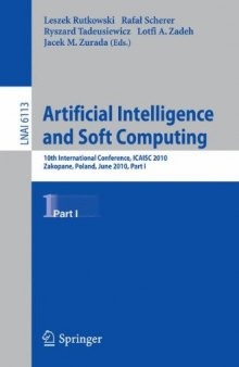 Artificial Intelligence and Soft Computing: 10th International Conference, ICAISC 2010, Zakopane, Poland, June 13-17, 2010, Part I