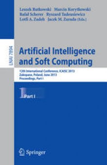 Artificial Intelligence and Soft Computing: 12th International Conference, ICAISC 2013, Zakopane, Poland, June 9-13, 2013, Proceedings, Part I