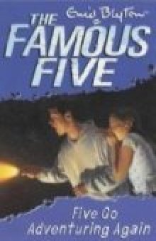 FAMOUS FIVE: 02: FIVE GO ADVENTURING AGAIN (STANDARD)  