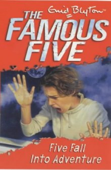 Five Fall into Adventure (Famous Five)