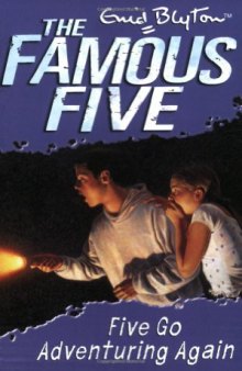 Five Go Adventuring Again (Famous Five)