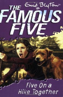 Five on a Hike Together (Famous Five)