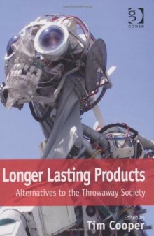 Longer lasting products: alternatives to the throwaway society