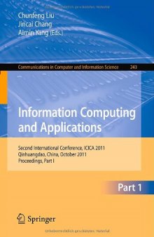 Information Computing and Applications: Second International Conference, ICICA 2011, Qinhuangdao, China, October 28-31, 2011. Proceedings, Part I