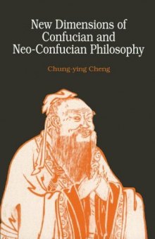 New Dimensions of Confucian and Neo-Confucian Philosophy  