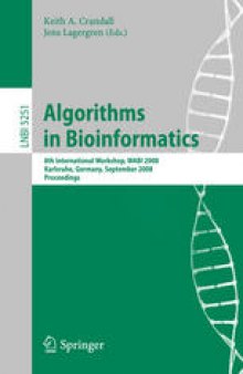 Algorithms in Bioinformatics: 8th International Workshop, WABI 2008, Karlsruhe, Germany, September 15-19, 2008. Proceedings
