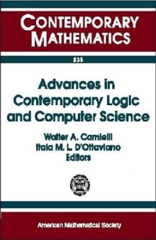 Advances in Contemporary Logic and Computer Science: Proceedings of the Eleventh Brazilian Conference on Mathematical Logic, May 6-10, 1996, Salvador Da Bahia, Brazil