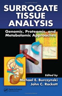 Surrogate Tissue Analysis: Genomic, Proteomic, and Metabolomic Approaches