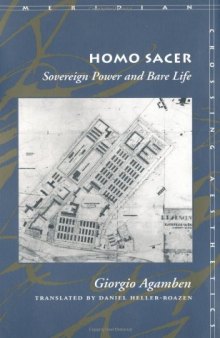 Homo Sacer: Sovereign Power and Bare Life 