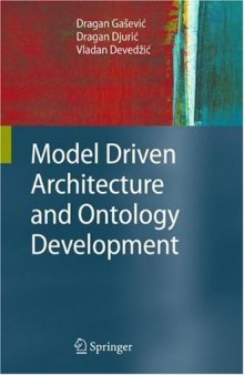 Model Driven Architecture and Ontology Development