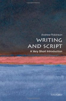 Writing and Script: A Very Short Introduction (Very Short Introductions)