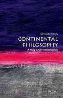 Continental philosophy : a very short introduction