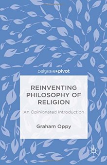 Reinventing Philosophy of Religion: An Opinionated Introduction