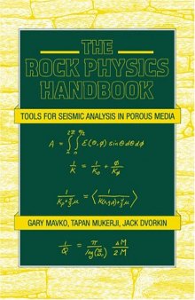 The Rock Physics Handbook: Tools for Seismic Analysis of Porous Media
