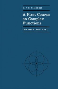 A First Course on Complex Functions