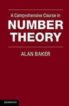 A comprehensive course in number theory