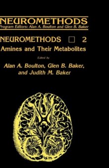 Amines & Their Metabolites (NEUROMETHODS) (Neuromethods 2 Series I Neurochemistry)
