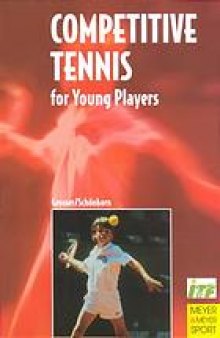 Competitive tennis for young players