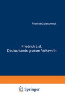 Friedrich List, Deutschlands grosser Volkswirth